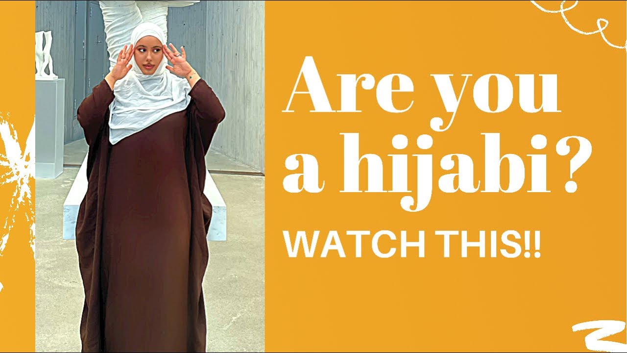 ARE YOU A HIJABI? Watch this!!