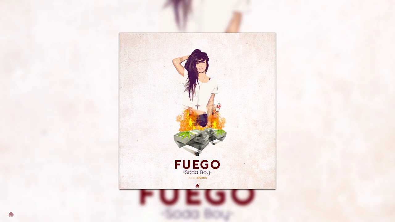 Soda Boy - Fuego (Prod. Heizer Beats)