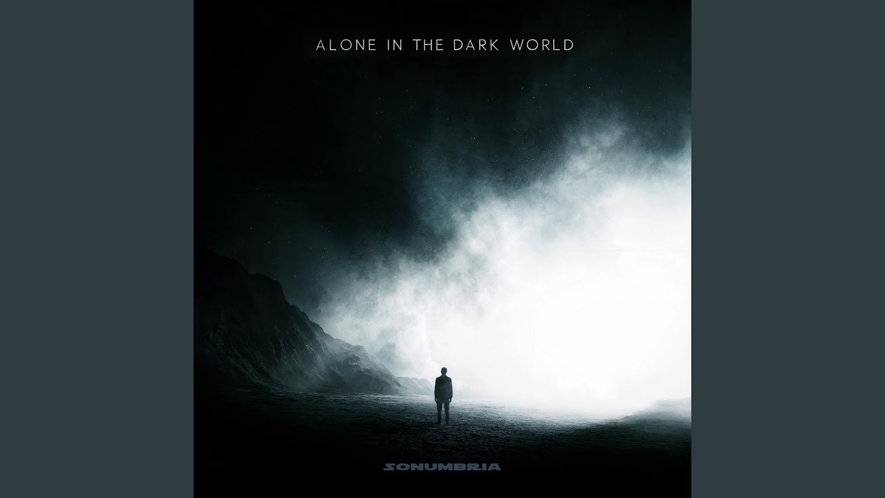 Alone in the Dark World (Radio Edit)