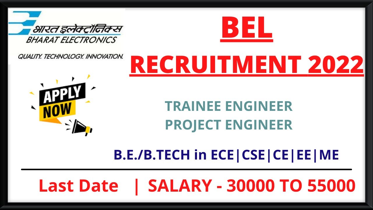 BEL Recrutment | Ministry of Defence Recruitment 2022 | 55,000₹| Civil, Mechanical, Electrical Jobs