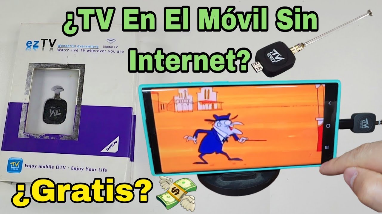 Antena Para Ver TV Digital HD En Tu Celular, M&oacute;vil O Tablet Sin Internet &iquest; Funcionar&aacute;?