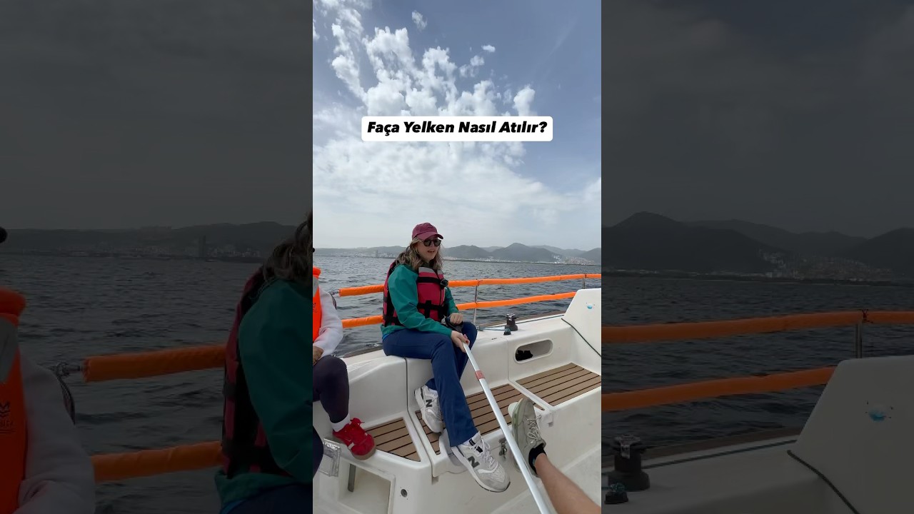 Fa&ccedil;a yelken nasıl atılır? #yelken #izmir #sailing