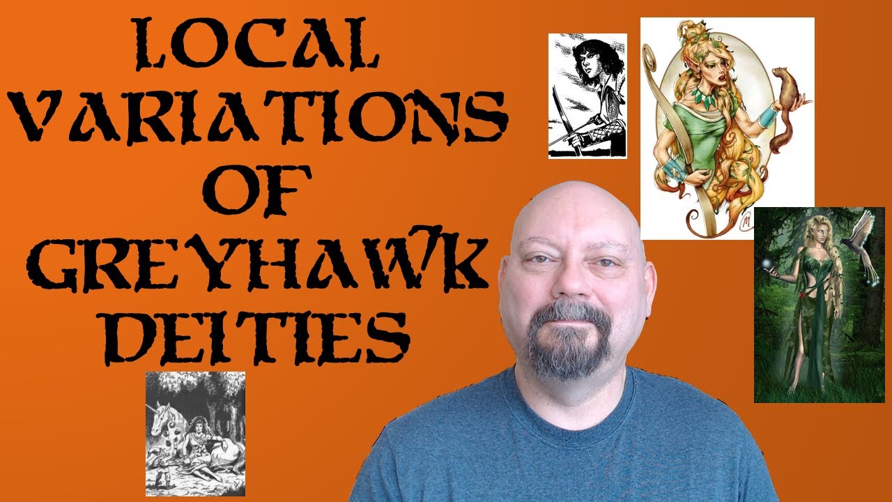 Local Versions of Greyhawk Deities