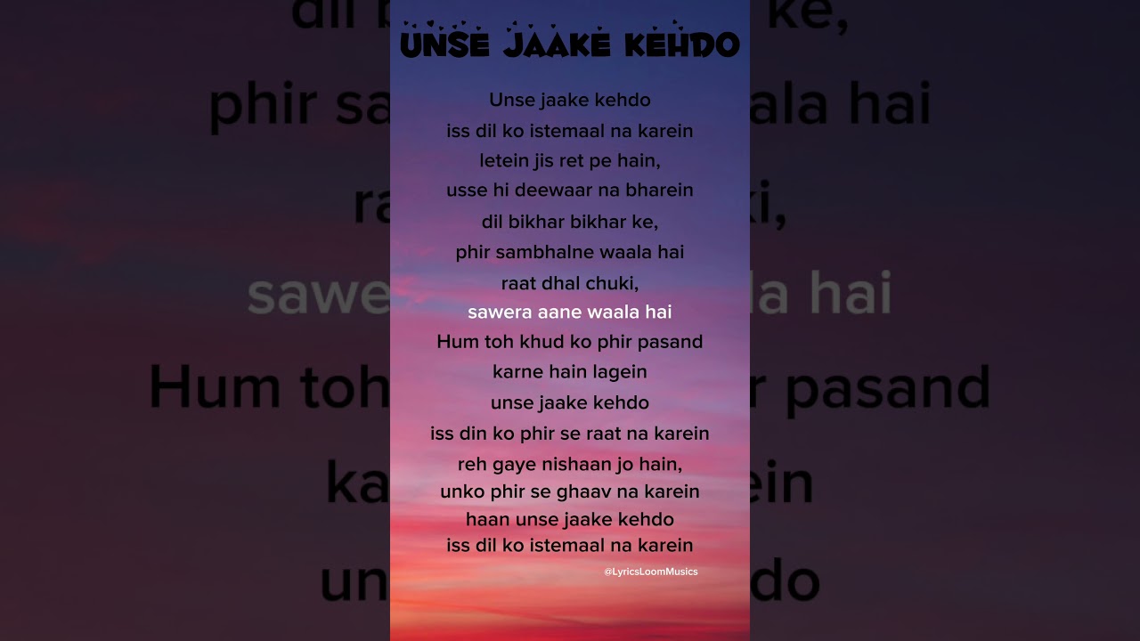 Justh &ndash; UsUnse Jaake Kehdo (Lyrics) #songlyrics #lyrics #justh #lyricsLoom