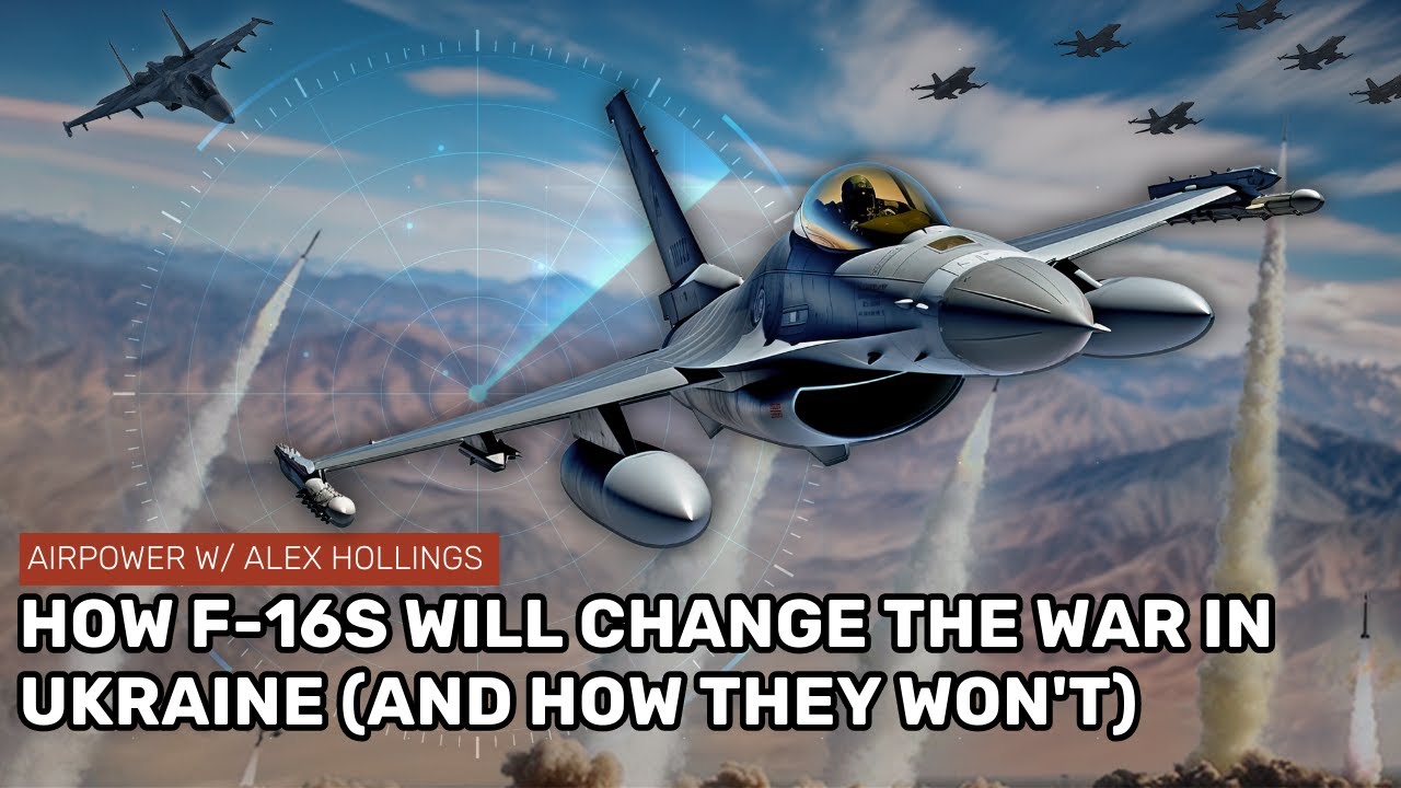 What F-16s will do for Ukraine (and what they won't)