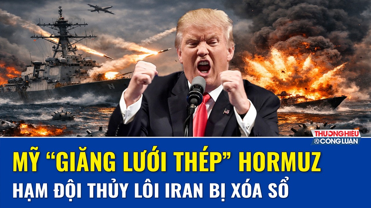 Mỹ nã đòn “khủng” đánh sập 16 tàu rải thủy lôi Iran gần Hormuz, ông Trump nói đòn “chưa từng thấy”