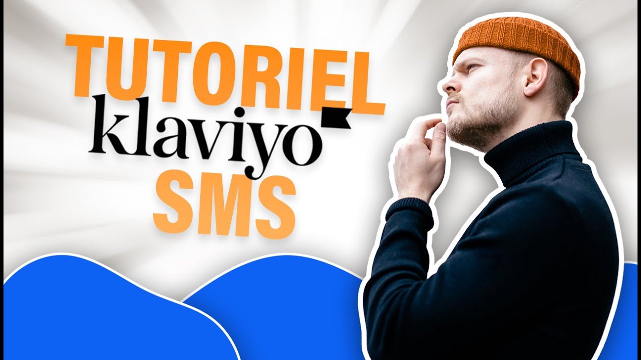 Klaviyo SMS : Tutoriel étape par étape (guide complet) - Partie 1/3