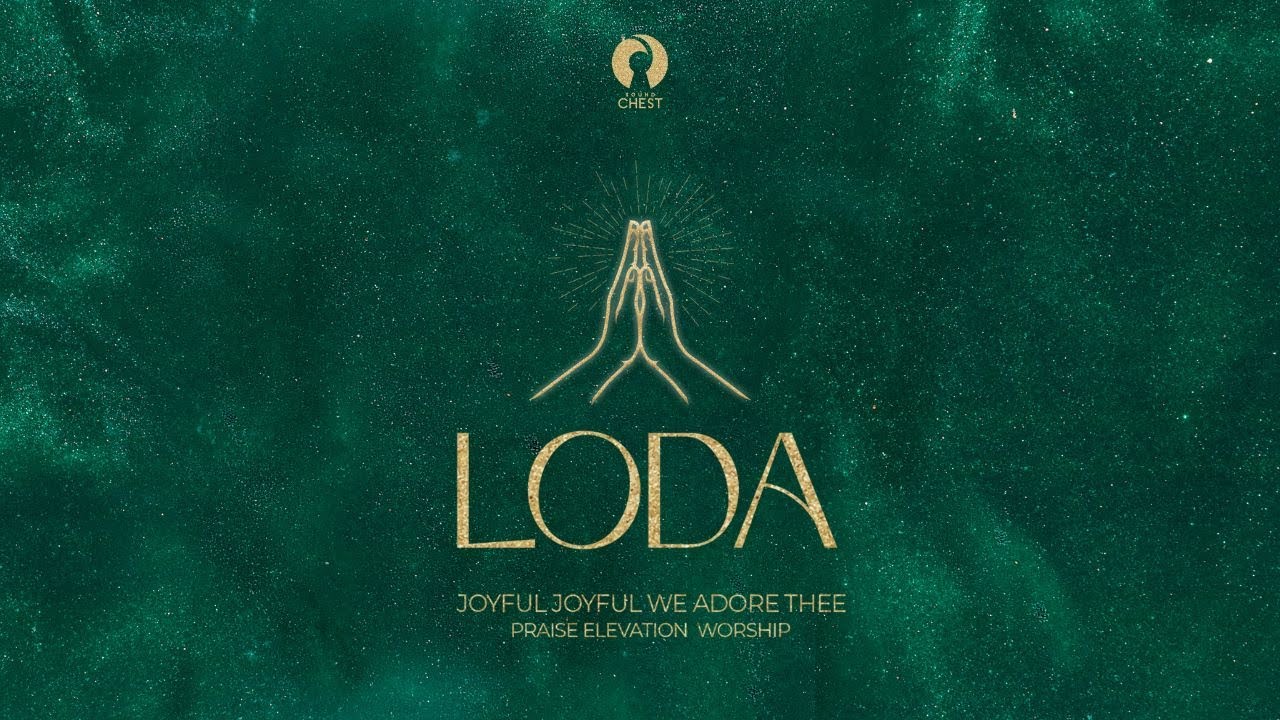 Soundchest - LODA (Joyful, Joyful We Adore Thee/Praise Italian Mash up)