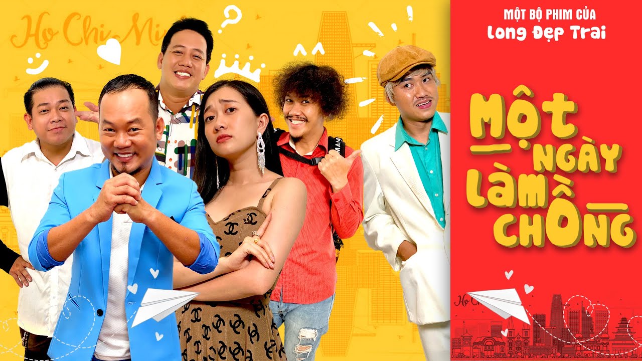MỘT NGÀY LÀM CHỒNG - Long đẹp trai, Phương Lan, Lê Nam, Tân Trề, Y Nhu, Ba Tây