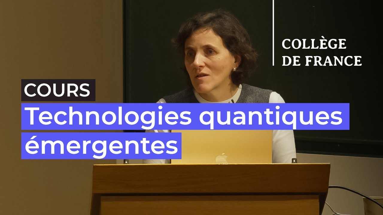 Technologies quantiques émergentes (9) - Pascale Senellart (2025-2026)