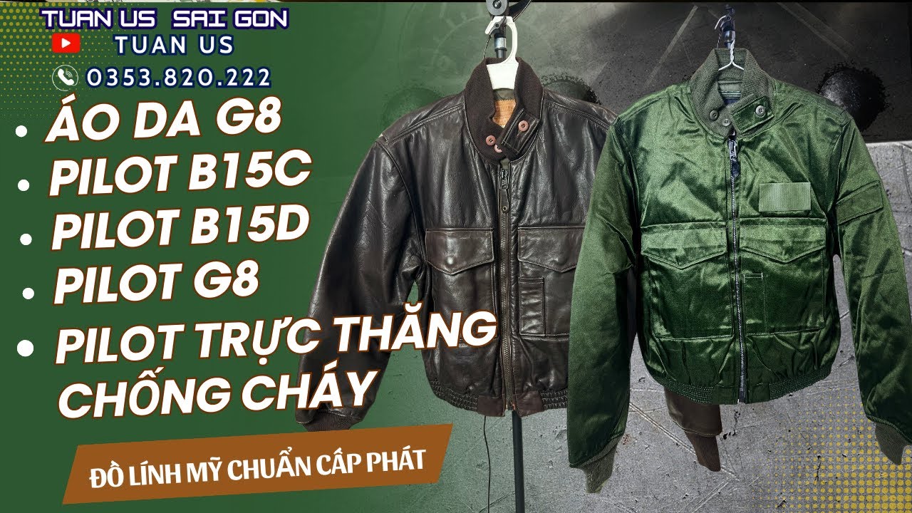 [09/7] ÁO PILOT G8 | ÁO DA G8 | PILOT TRỰC THĂNG CHỐNG CHÁY | PILOT B15 | PILOT MA1 | ĐỒ LÍNH MỸ
