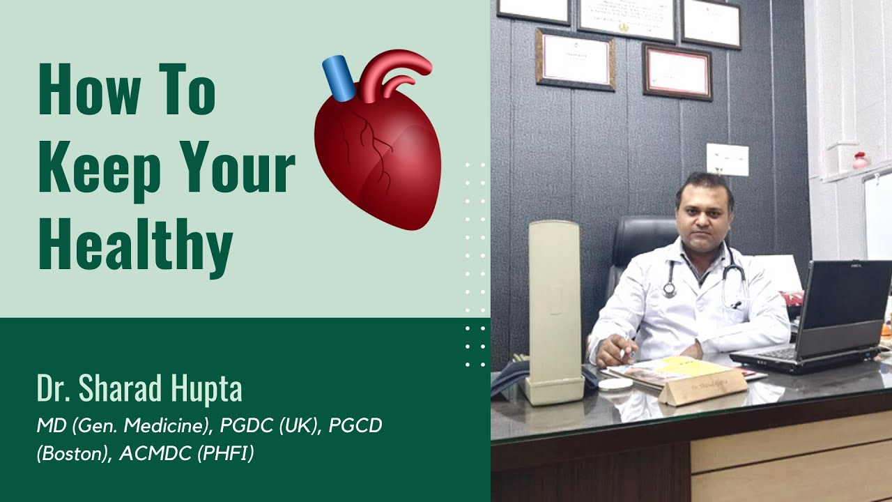 Know How Your Healthy Heart is With Dr. Sharad Gupta - Aarogya Clinic