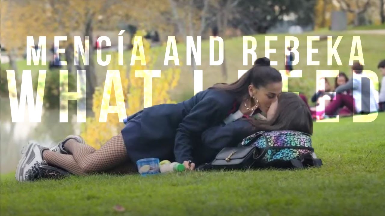 Rebeka and Mencía - What i need