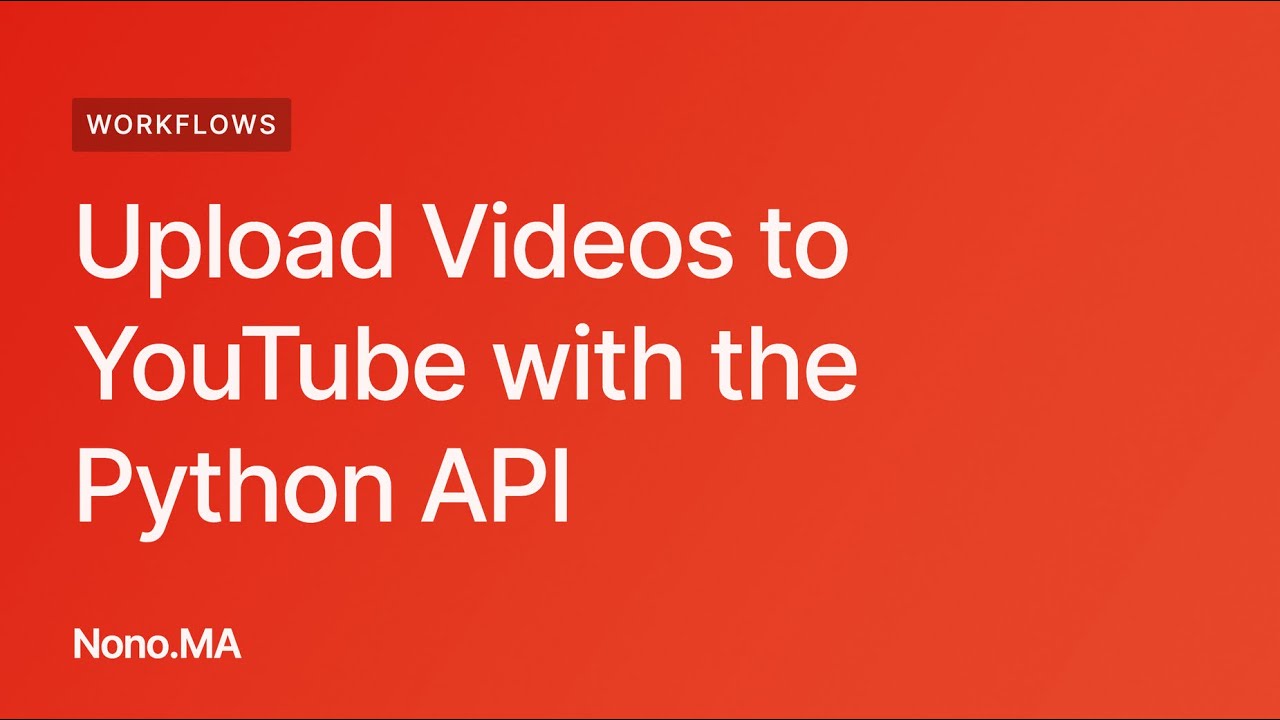 Загружайте видео на YouTube с помощью API данных на Python