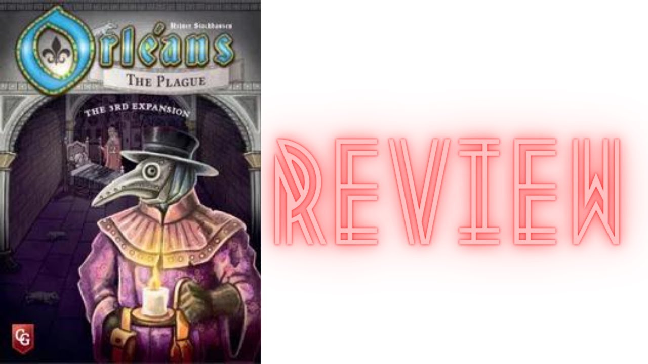Orleans: The Plague