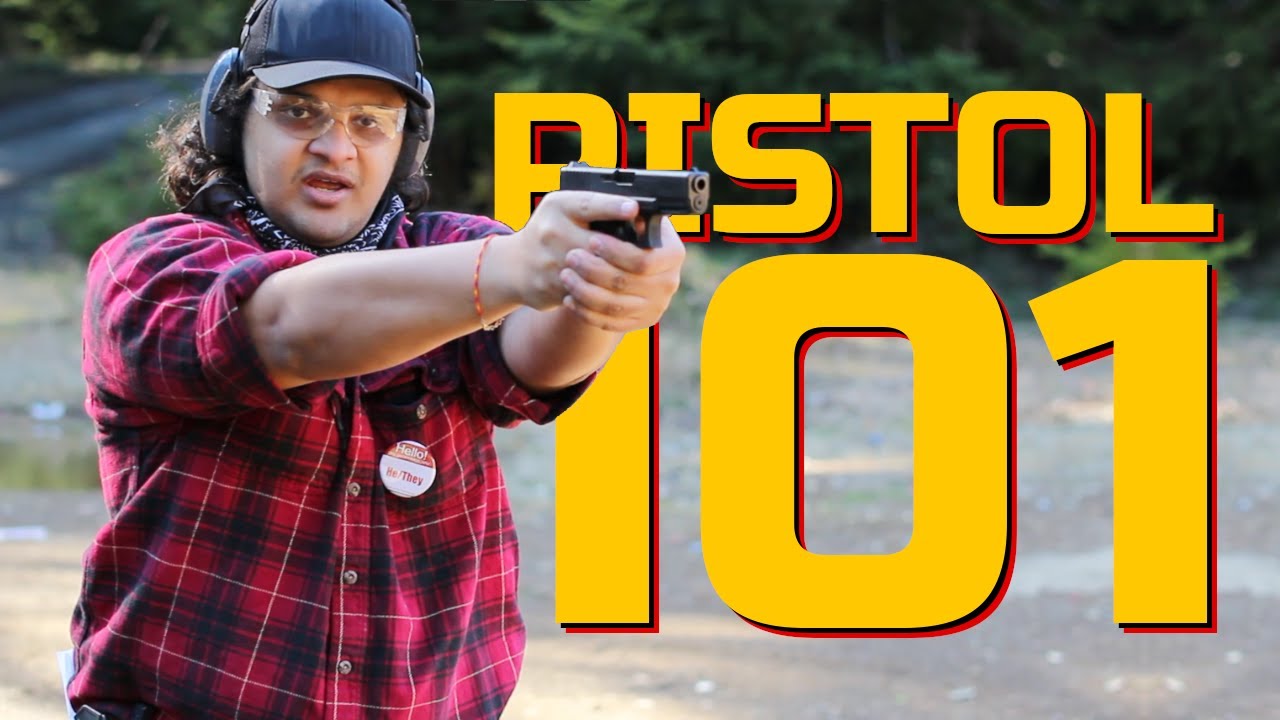 Pistol 101