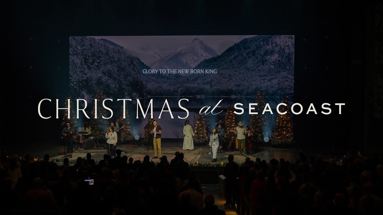 Christmas Eve Service 2024 at Seacoast Church