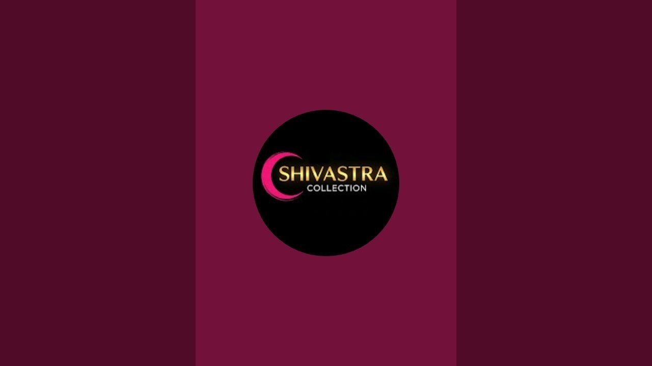 shivastra collection  is live
