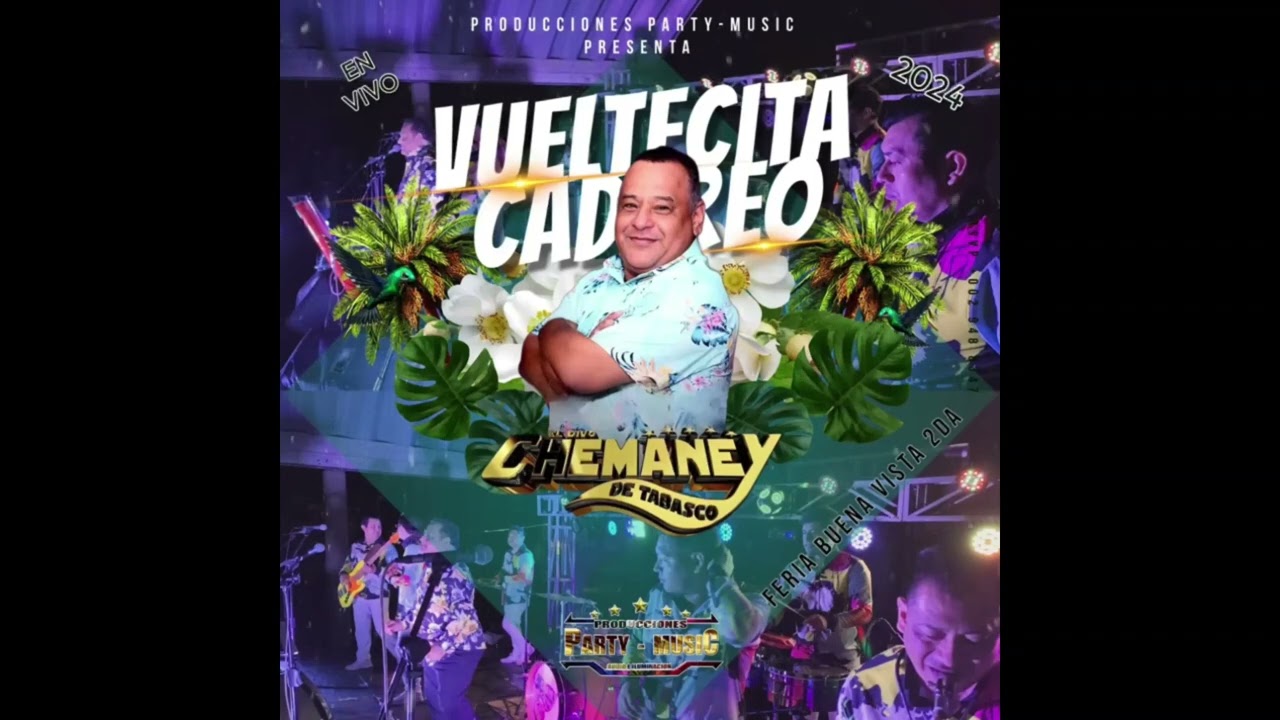 EL BOTE DE CERVEZA, JUANA LA CUBANA-Chemaney De Tabasco - En Vivo Buena Vista 2da