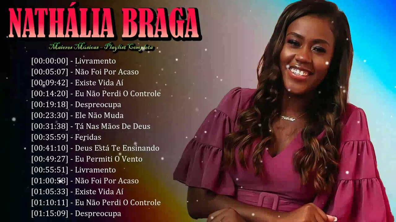 🌼🎧 Nathália Braga - Louvores que proclamam vitória em Jesus e renovam corações 🙏🌟