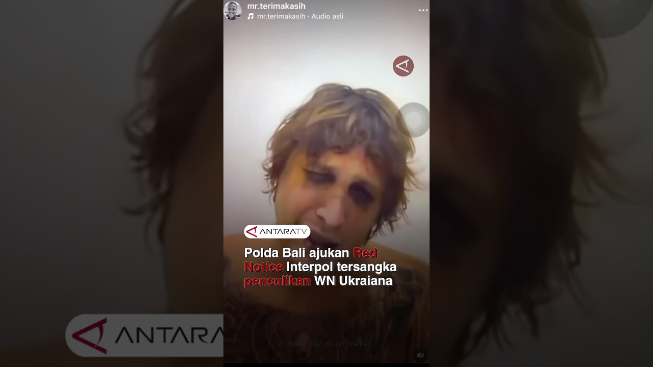 Polda Bali ajukan Red Notice Interpol tersangka penculikan WN Ukraina