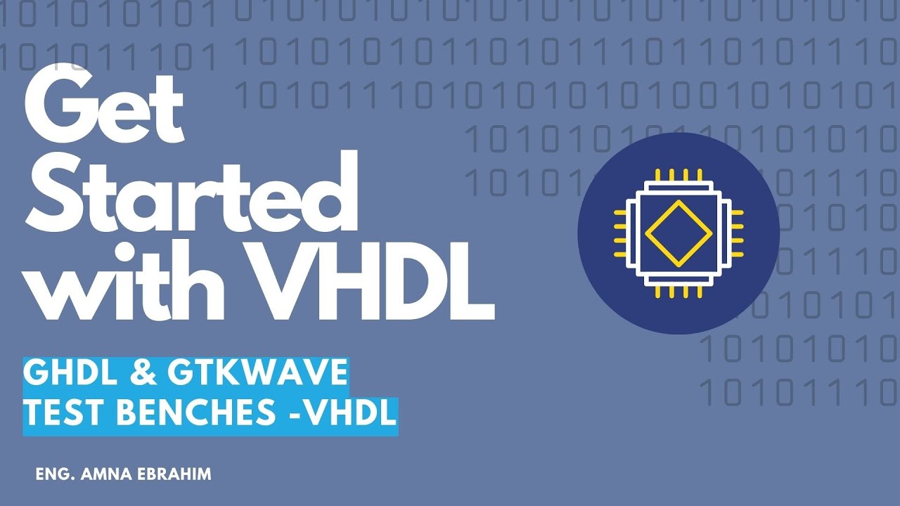 Get Started with VHDL- GHDL & GtkWave pt.2