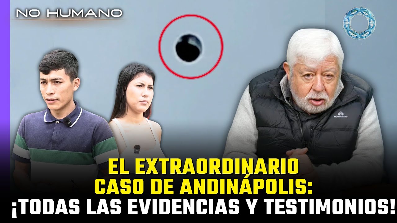 EL EXTRAORDINARIO CASO DE ANDINÁPOLIS: ¡Todas las evidencias y testigos!