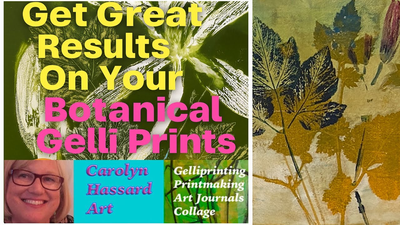 Get Great Results on Your Botanical Gelli Prints!