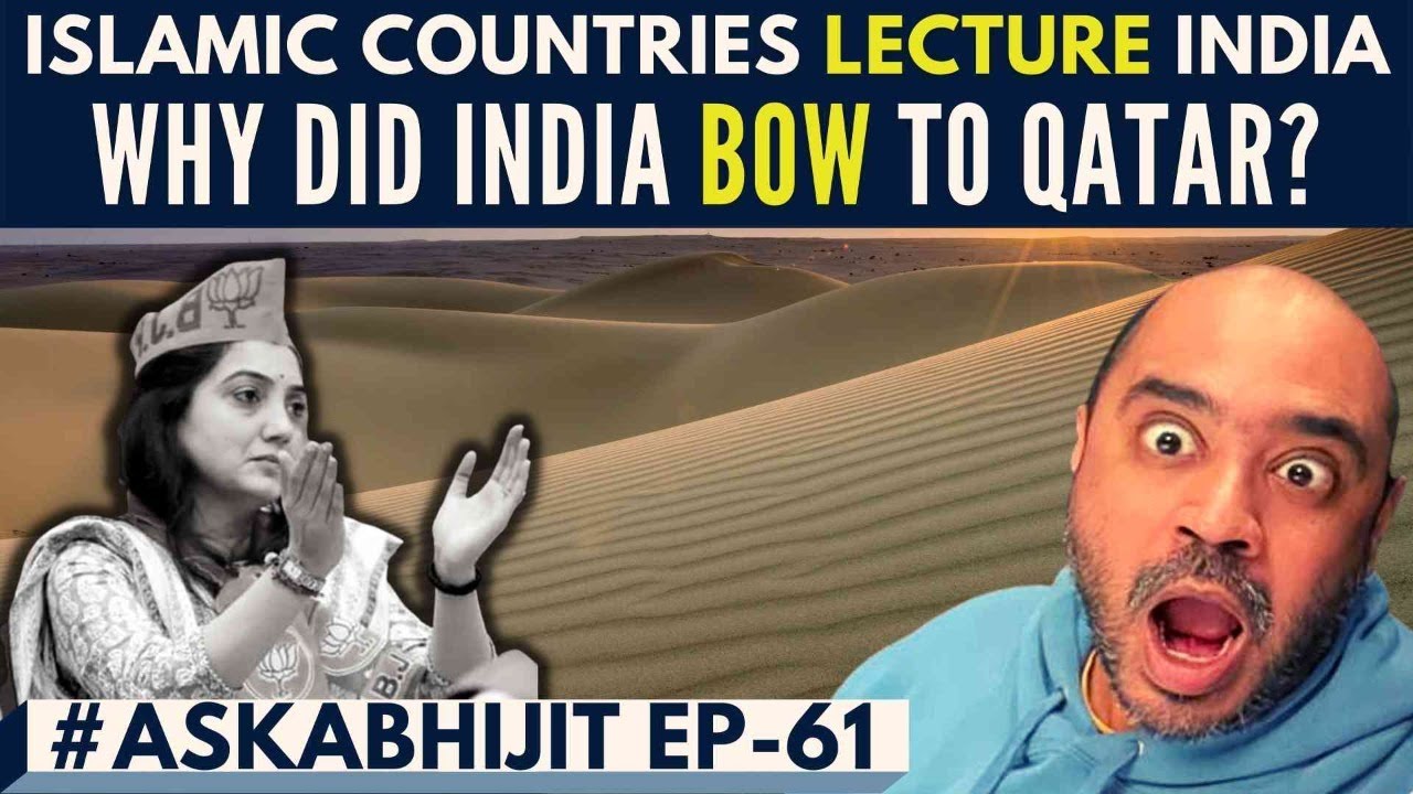Abhijit Iyer-Mitra on Nupur Sharma row I Why did India stoop to Qatar I #AskAbhijit I Ep 61