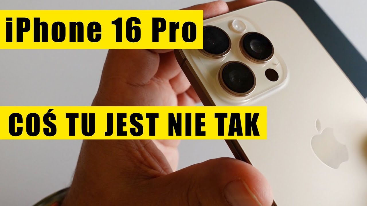 iPhone 16 Pro - coś tu jest grubo nie tak !