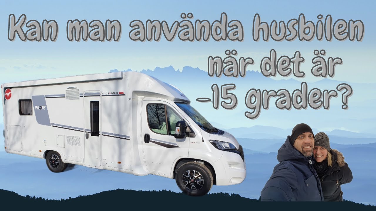 Vi testar husbilen i –15°… och det gick bättre än väntat!