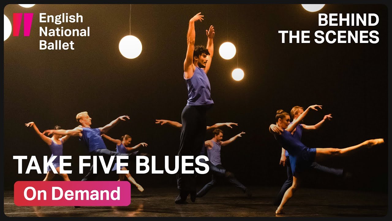Take Five Blues: Behind the Scenes | English National Ballet