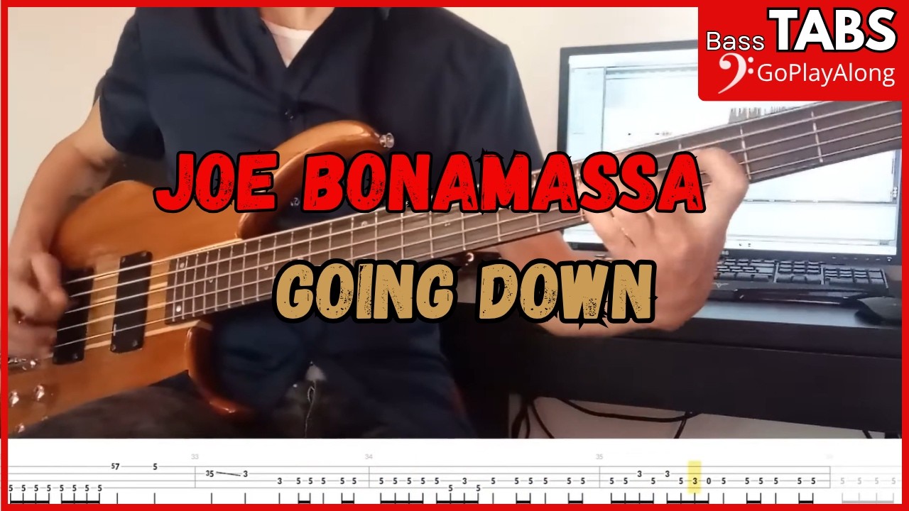 Joe Bonamassa - Going Down (Cover Bass+tab)(Play Along)