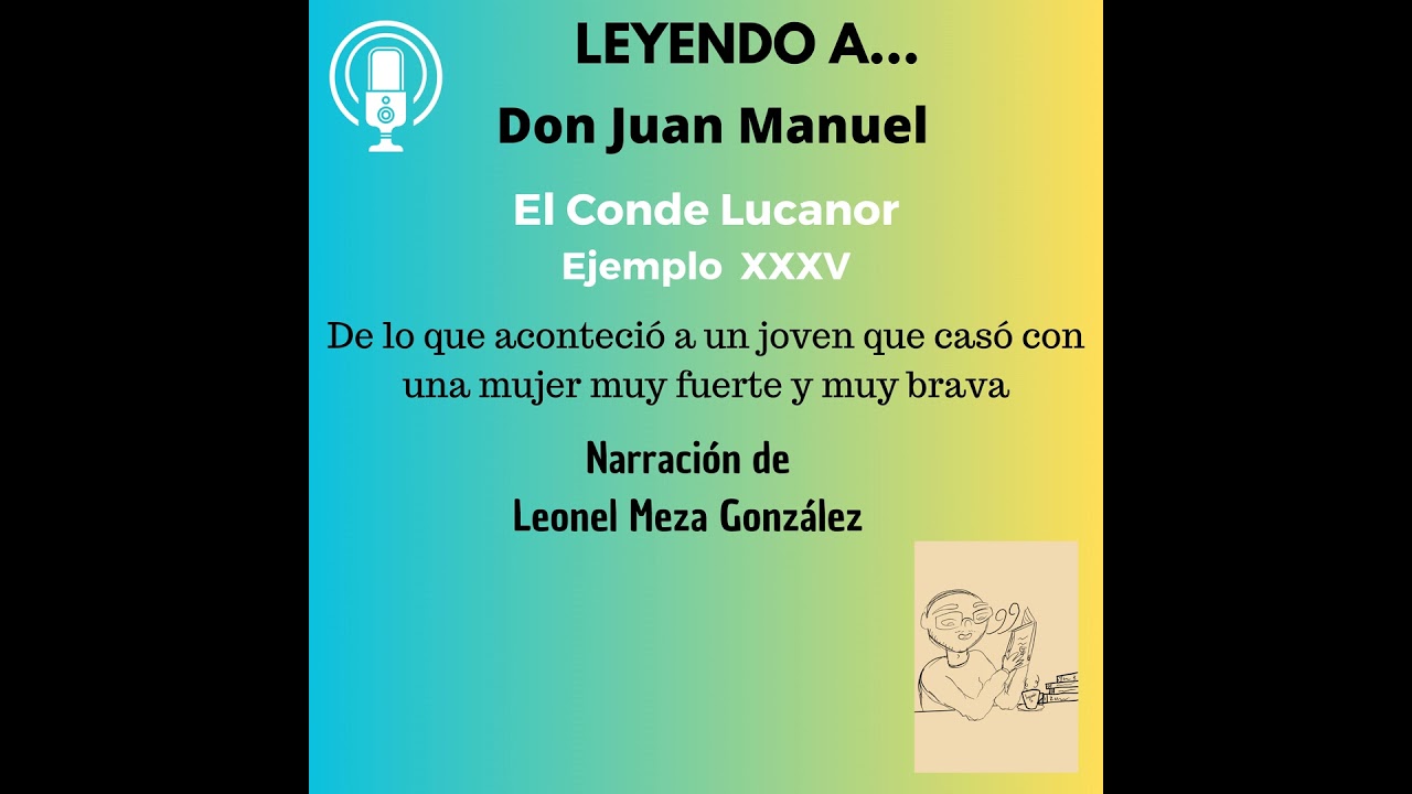 📚🎧Audiocuento: El Conde Lucanor. Ejemplo XXXV | 🎙️ Voz de Leonel Meza González