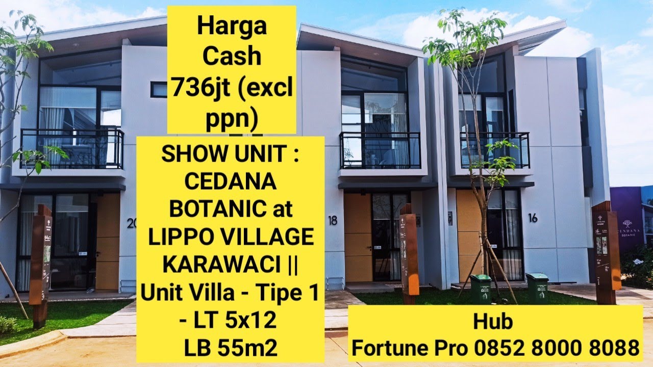 SHOW UNIT : CENDANA BOTANIC - LIPPO KARAWACI || UNIT VILLA - TIPE 1 - LT 5X12 LB 55M2 KT 2 KM 1.5