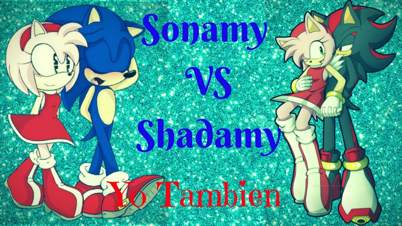 Sonamy VS Shadamy - Yo Tambien