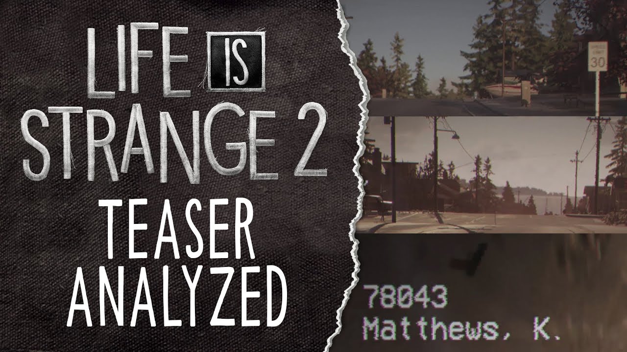 Teaser Trailer Analyzed - Life is Strange 2