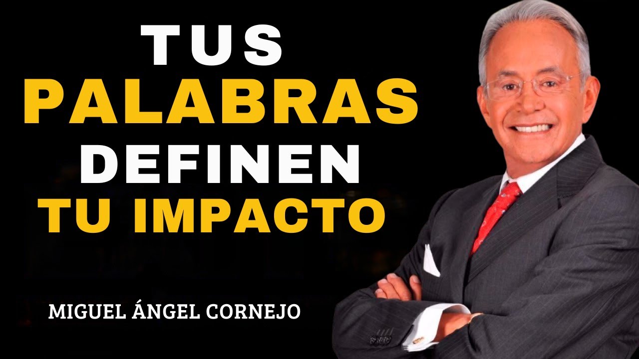 EL ARTE DE HABLAR CON CUALQUIERA: La INTELIGENCIA de las PALABRAS | Miguel Angel Cornejo