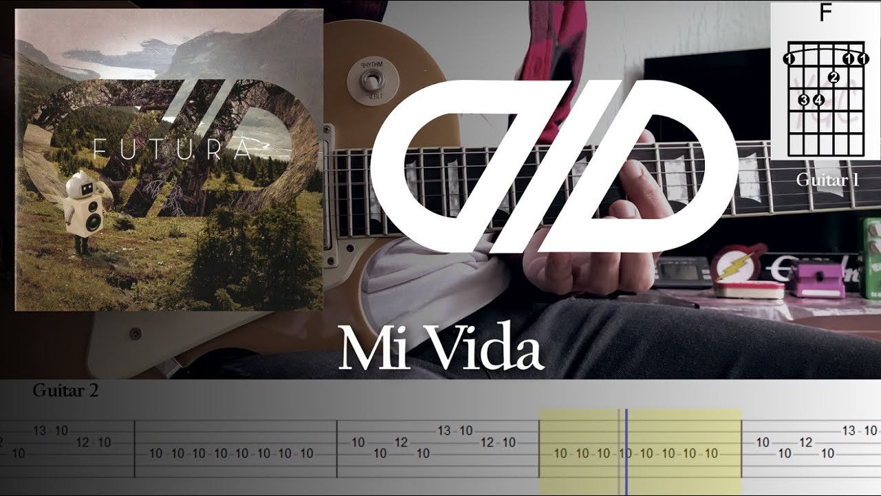 Mi Vida - DLD // Guitar Cover + Tabs Tutorial y Acordes