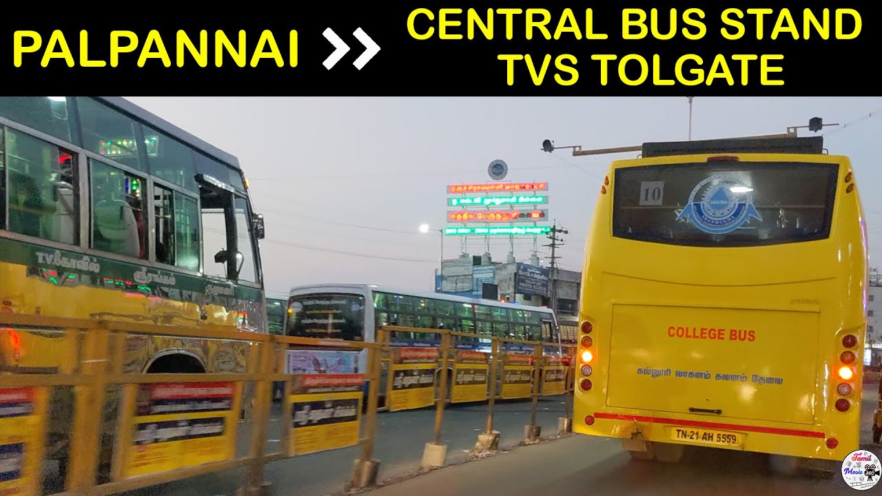 Palpannai + Central Bus Stand  + TVS Tolgate | @TamilMovie360 @BestofTrichy