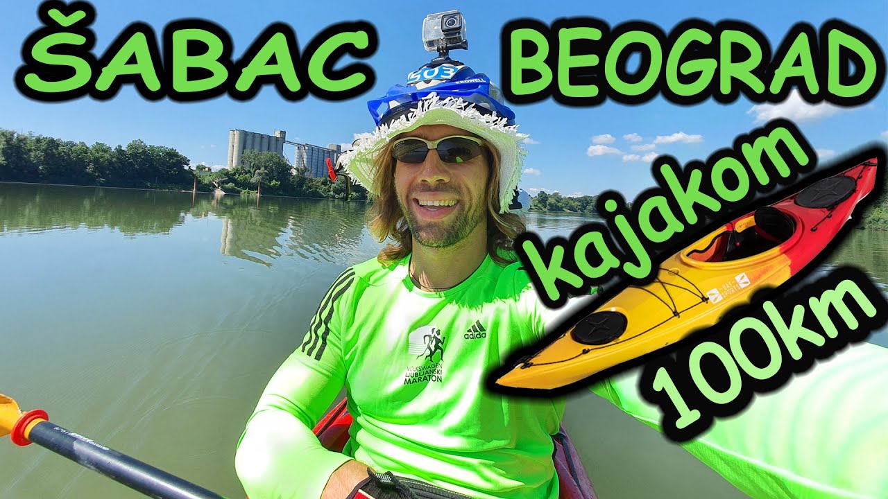 Kajakom od Šapca do Beograda putem Save