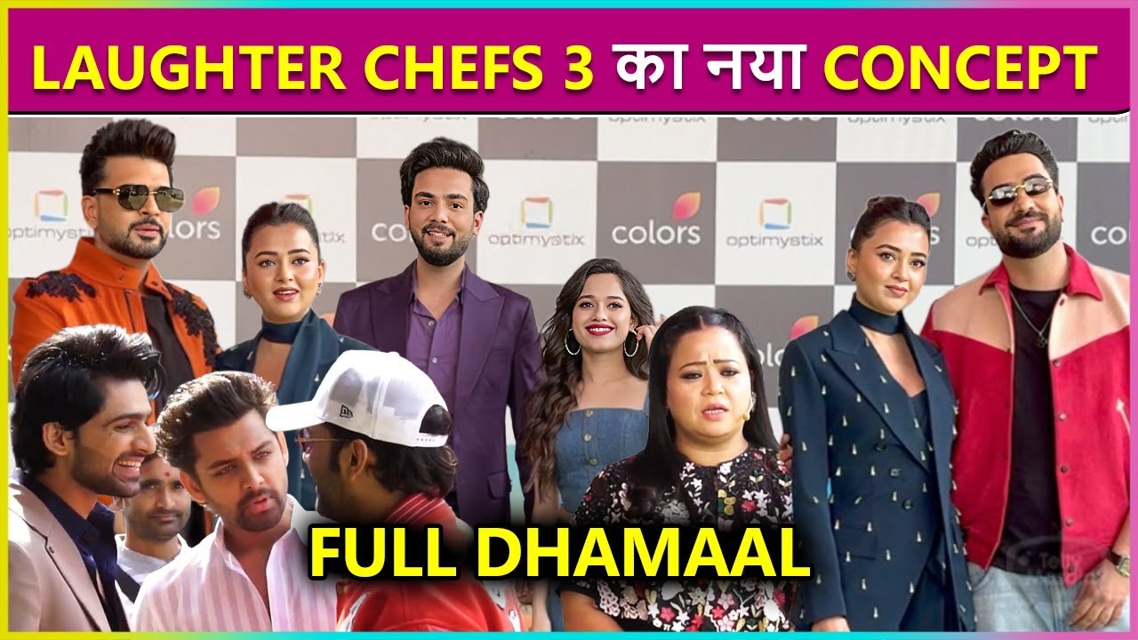 Elvish-Jannat,Karan-Teja,Krushna-Kashmera,Abhishek-Samarth,Rahul,Bharti Arrive On LaughterChefs Set