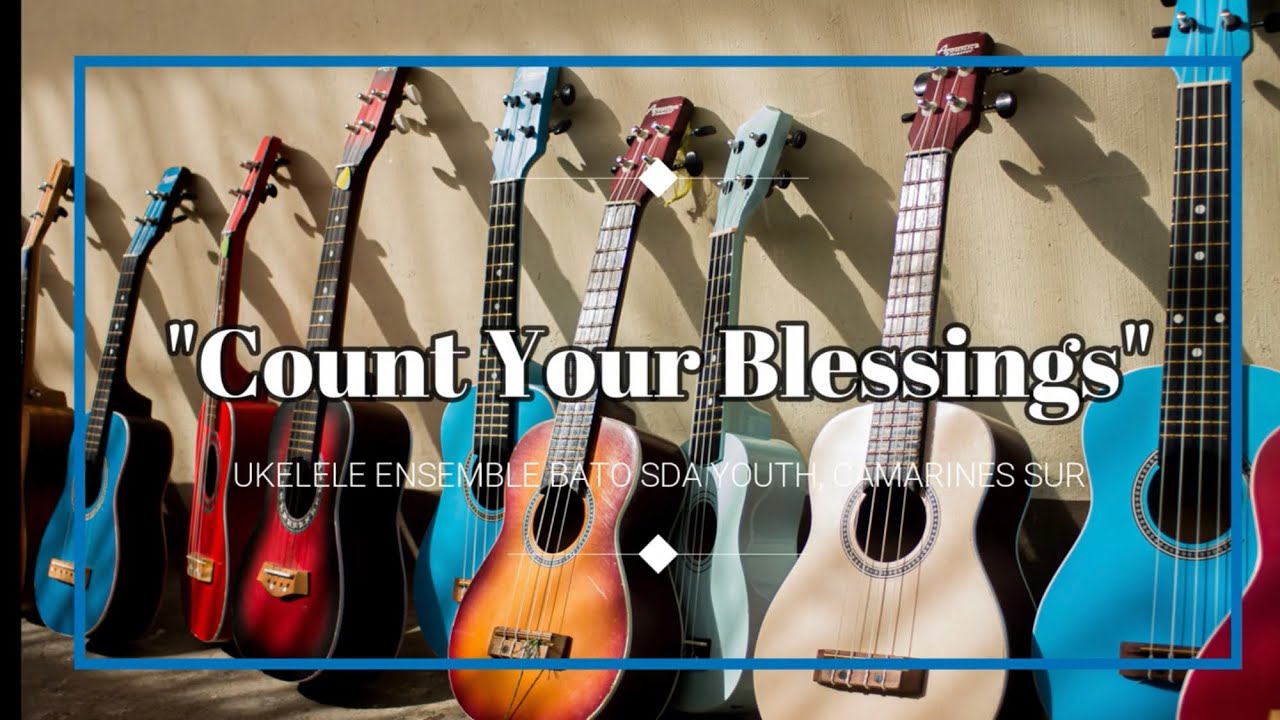 COUNT YOUR BLESSING HYMN UKELELE with chords