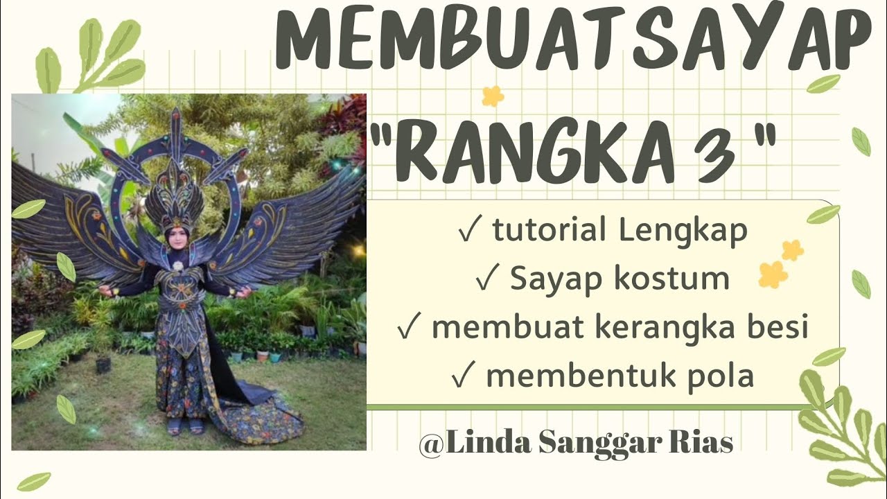 MEMBUAT SAYAP (RANGKA 3) KOSTUM KARNAVAL||tutotial membuat kostum