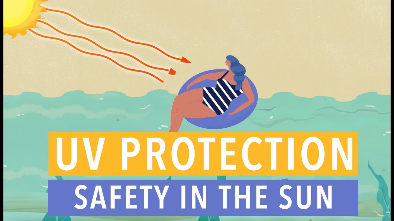 UV PROTECTION, Stay Safe in the Sun.