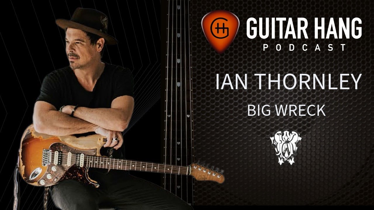 Ian Thornley of Big Wreck: Inspiration, The Studio, On Stage, Gear/Tone & Big Wreck’s Latest Album