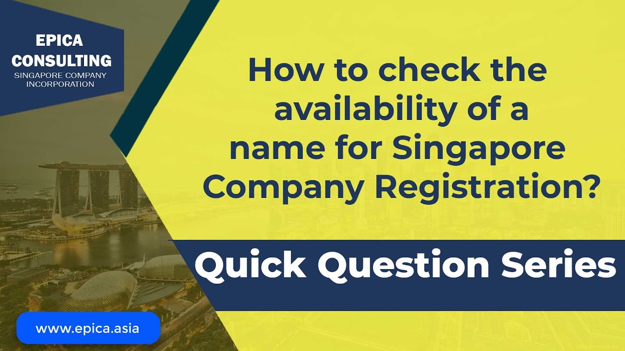 How to check if the company name is available for Singapore Company Setup?