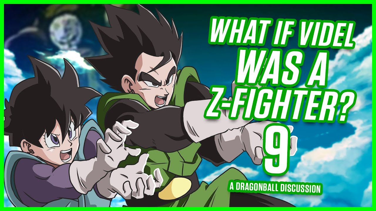 WHAT IF Videl Was A Z-Fighter? Part 9
