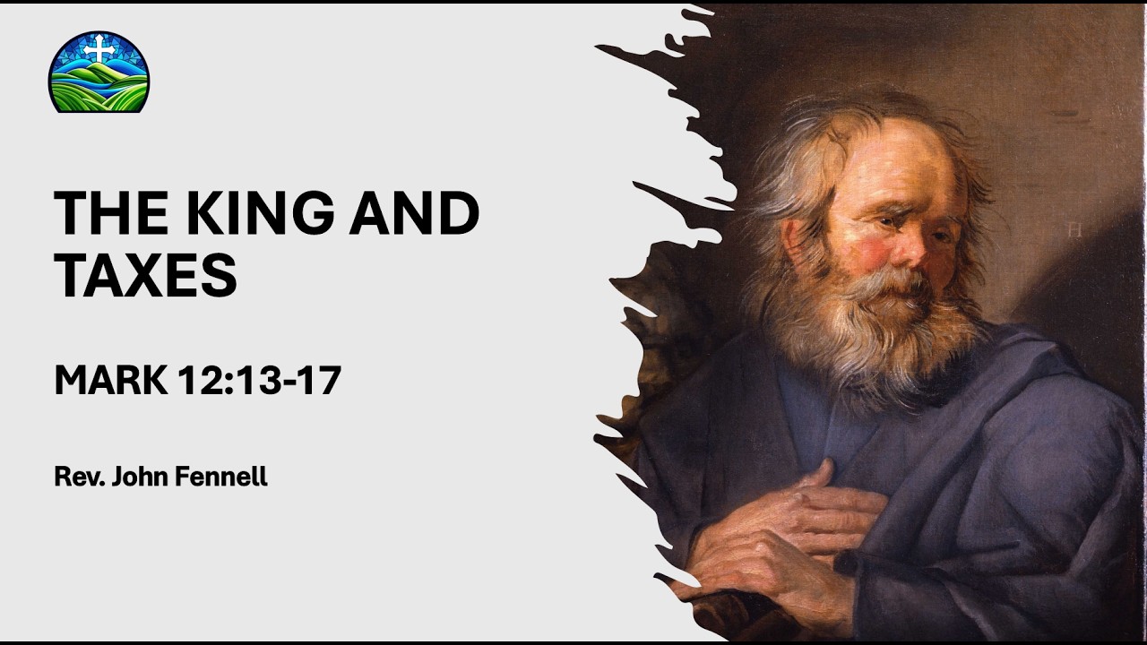 The King and Taxes - Rev. John Fennell
