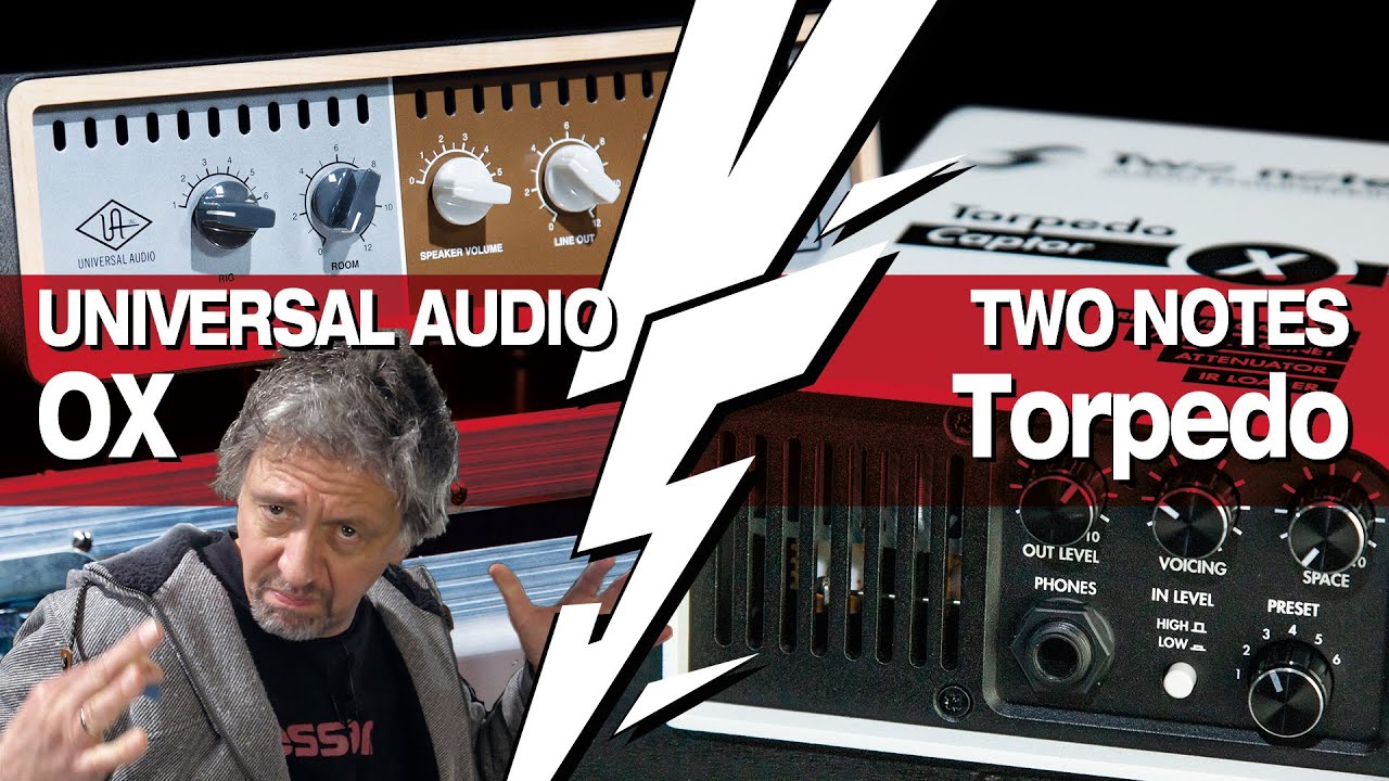 VERSUS: UNIVERSAL AUDIO OX vs. TWO NOTES Torpedo